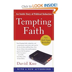 Tempting Faith: An Inside Story of Political Seduction