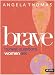 Search : Brave: Honest Questions Women Ask (Member Book)