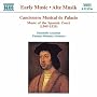 Cancionero Musicade Palacio - Music of the Spanish Court