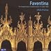 Faventina : The Liturgical Music Of Codex Faenza 117