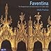 Faventina: The Liturgical Music of Codex Faenza