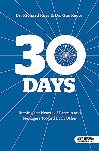 30 days turning the hearts of parents  teenagers toward each other