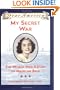 My Secret War: The World War II Diary of Madeline Beck, Long Island, New York 1941 (Dear America Series)