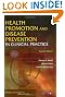 Health Promotion and Disease Prevention in Clinical Practice (Health Promotion & Disease Prevention in Clin Practice)