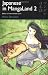 Japanese In Mangaland Vol 2: Basic Japanese Course Using Manga