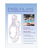 Pool Plans: Save thousands Make Thousands contracting swiming pools Pool Plans: Save thousands Make Thousands contracting swiming pools