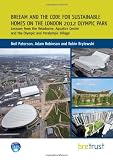 BREEAM and the Code for Sustainable Homes on the London 2012 olympic park : lessons from the Velodrome, Aquatics Centre and the Olympic and Paralympic Village