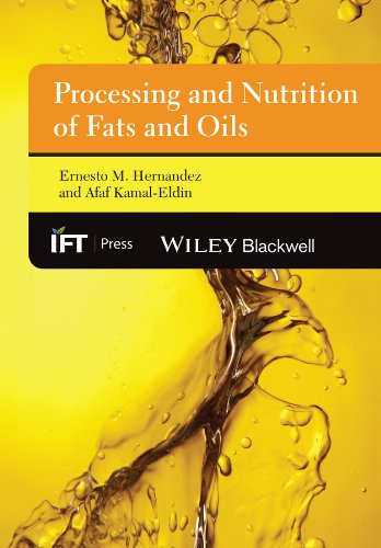 Processing and Nutrition of Fats and Oils (Institute of Food Technologists Series)