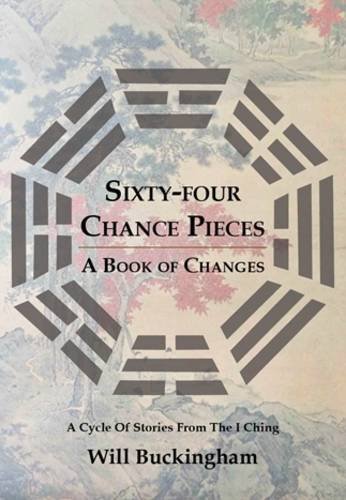 sixty four chance pieces a book of changes