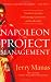 Search : Napoleon on Project Management: Timeless Lessons in Planning, Execution, and Leadership
