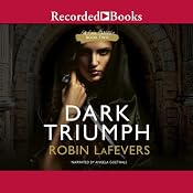 Dark Triumph: His Fair Assassin Trilogy, Book 2 | [Robin LaFevers]