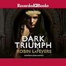 Dark Triumph: His Fair Assassin Trilogy, Book 2