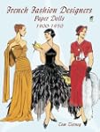 French Fashion Designers Paper Dolls:...