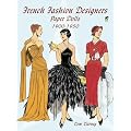French Fashion Designers Paper Dolls 1900-1950
