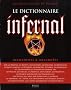 Le Dictionnaire infernal : Ou Recherches et anecdotes sur tout ce qui tient aux apparitions
