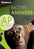 Model Answers AP Biology 1 Student Workbook Model Answers AP Biology 1 Student Workbook