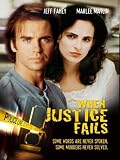 When Justice Fails