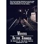 Voices In the Tunnels: IN Search of the Mole People