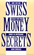 Swiss Money Secrets: How You Can Legally Hide Your Money In Switzerland