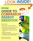 Guide to Companion Parrot Behavior