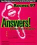 Access 97 Answers: Certified Tech Support