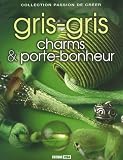 Gris-gris, charms et porte-bonheur