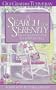 A Search for Serenity: Encouragement for Your Weary Days