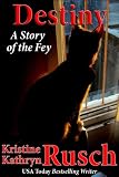 Destiny: A Story of the Fey