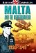 British Campaigns: Malta And The Mediterranean