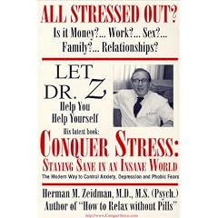 Conquer Stress: Staying Sane in an Insane World