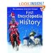 The Usborne Internet-linked First Encyclopedia of History