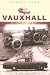 Vauxhall: A History