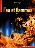 Feu et flammes