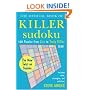 The Official Book of Killer Sudoku: 120 Puzzles from Lite to Truly Killer