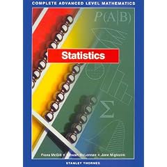 Complete Advanced Level Mathematics - Statistics Core Book