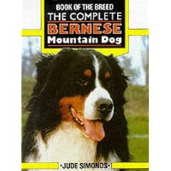 The Complete Bernese Mountain Dog (Book of the Breed S)