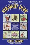 Triumph of the Straight Dope