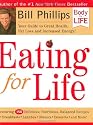 Eating for Life: Your Guide to Great Health, Fat Loss and Increased Energy! (Body for Life)