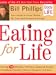 Eating for Life: Your Guide to Great Health, Fat Loss and Increased Energy!
