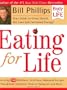 Eating for Life: Your Guide to Great Health, Fat Loss and Increased Energy!