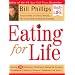 Eating for Life: Your Guide to Great Health, Fat Loss and Increased Energy!