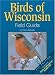 Birds of Wisconsin Field Guide, Second Edition