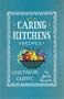 Caring Kitchen Recipes