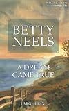 A Dream Came True (Best of Betty Neels)