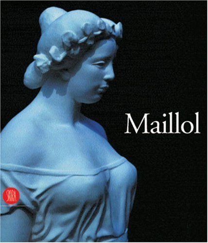 Maillol under Maillol, Aristide in The Books Store