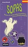 Sopas : R�vision ludique de vocabulaire et de grammaire espagnols