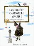 La Sorci�re Camomille � Paris