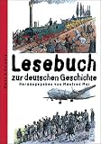 Lesebuch zur deutschen Geschichte - Manfred Mai