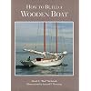 How to Build A Wooden Boat