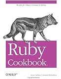 Ruby Cookbook (Cookbooks (O'Reilly))